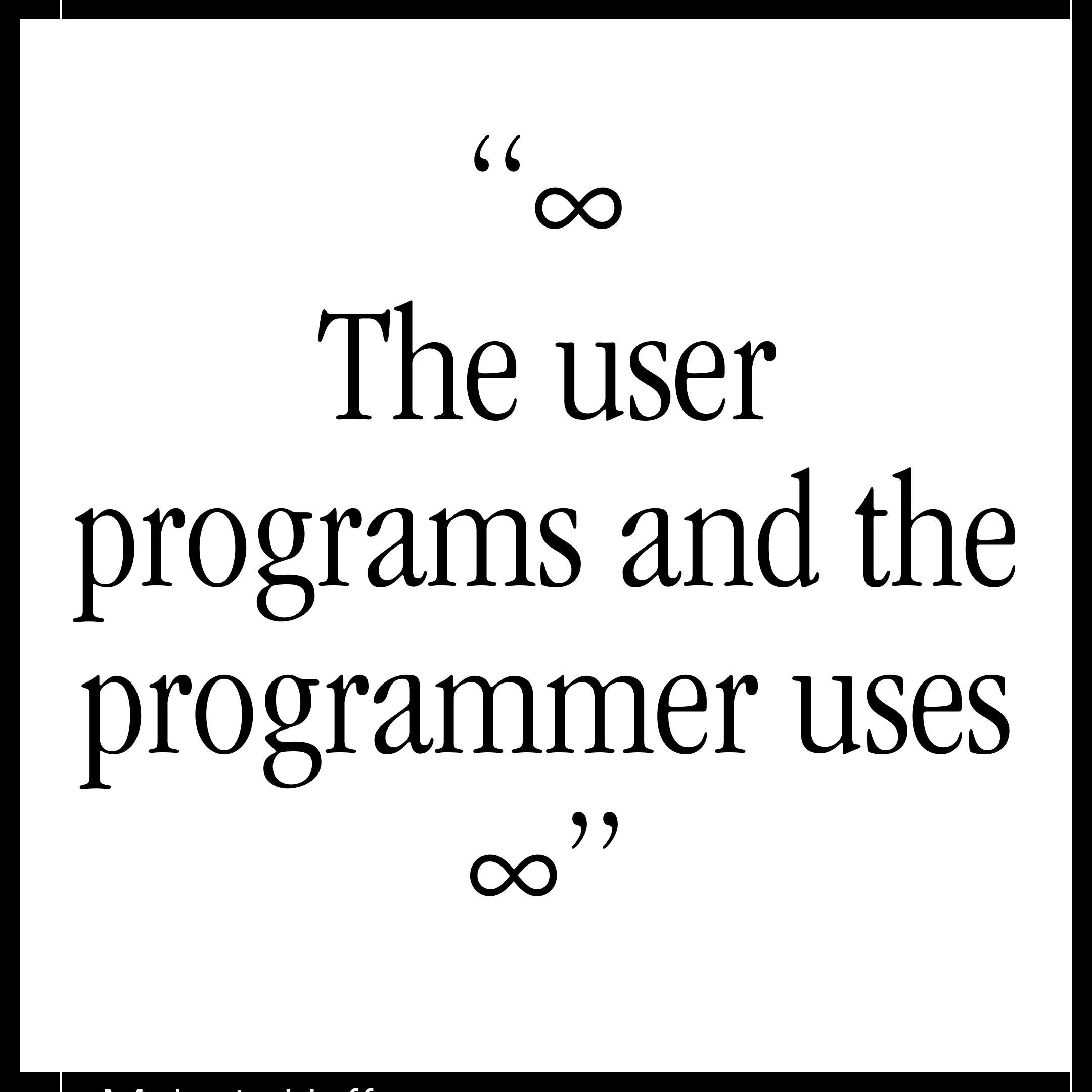 Always Already Programming