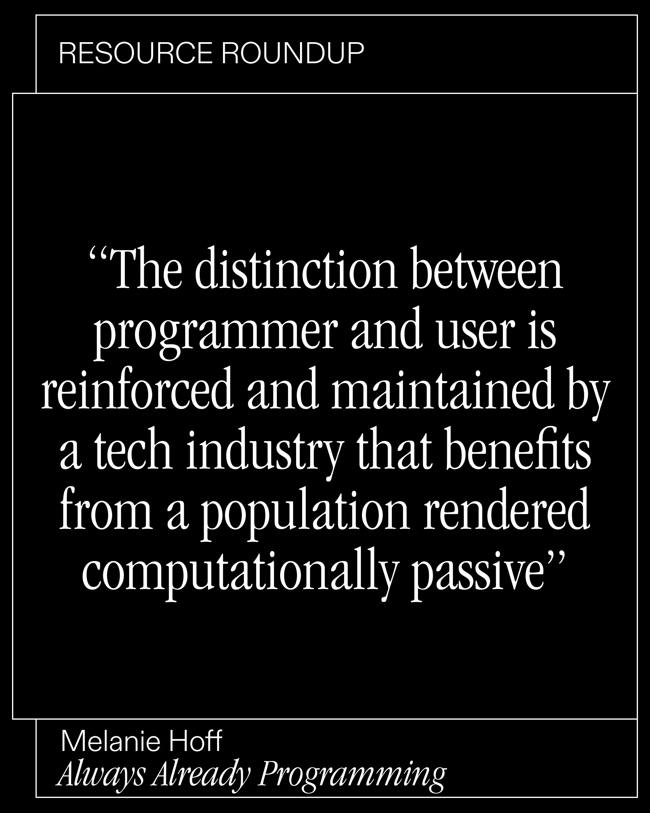 Always Already Programming
