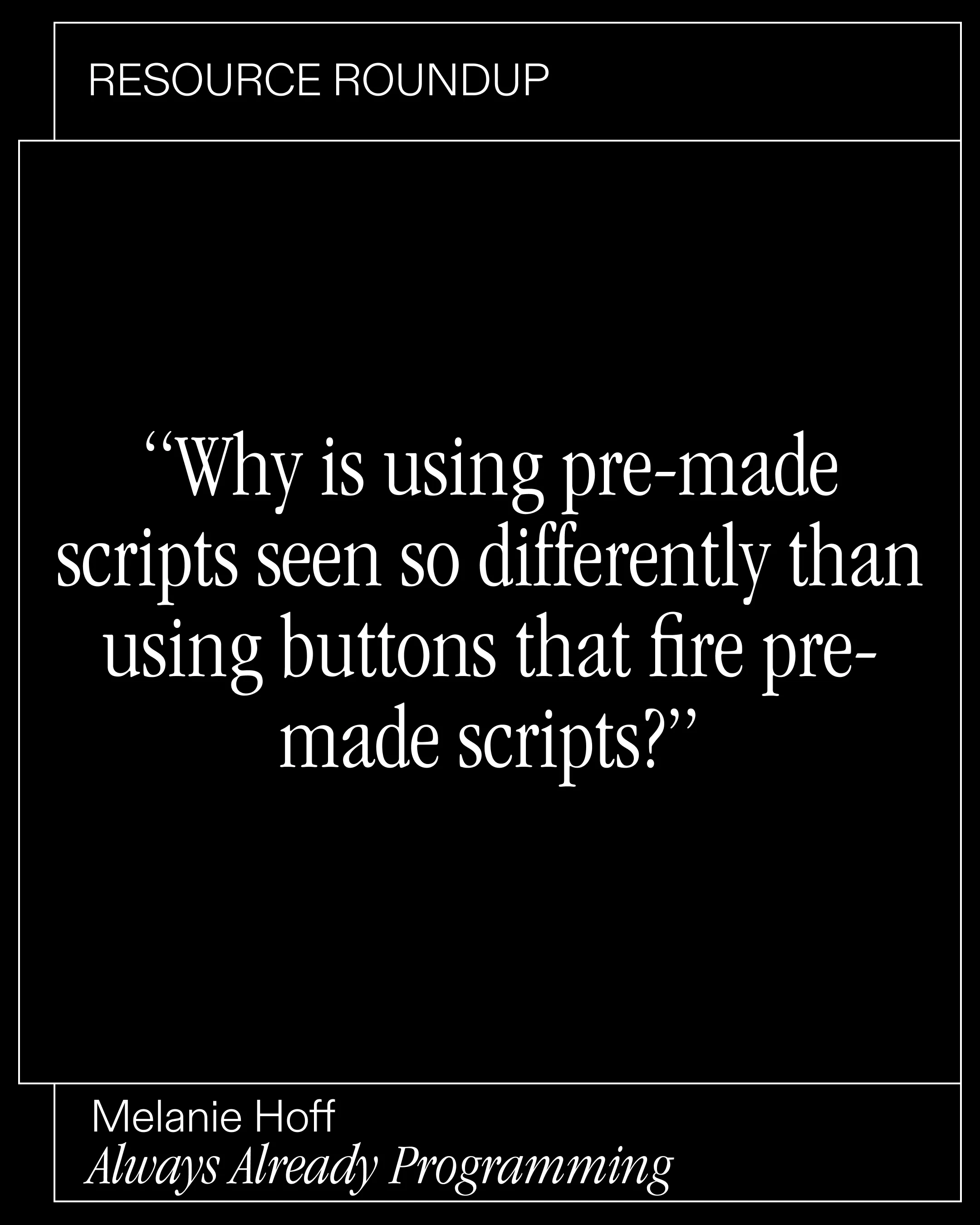 Always Already Programming